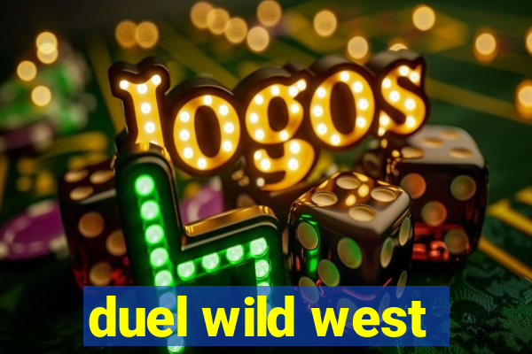 duel wild west