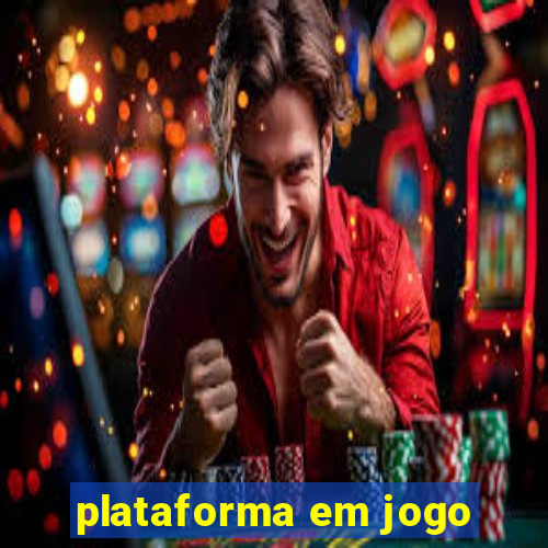 plataforma em jogo