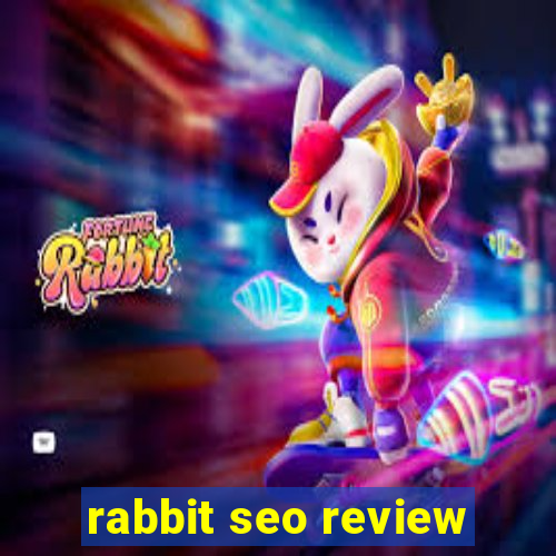 rabbit seo review