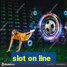 slot on line