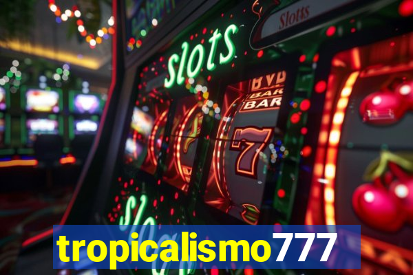 tropicalismo777lg.com