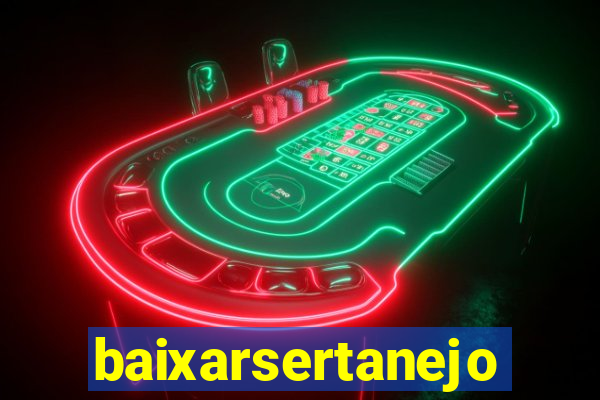 baixarsertanejo