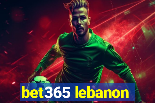 bet365 lebanon