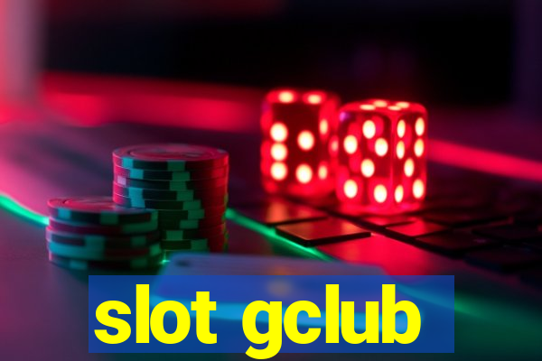 slot gclub