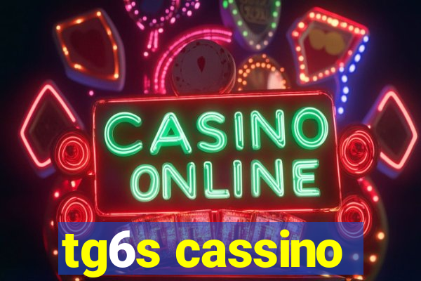 tg6s cassino