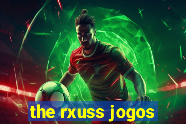 the rxuss jogos