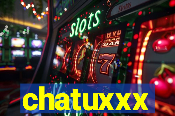 chatuxxx