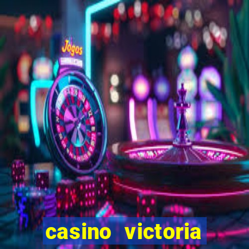 casino victoria plaza state casinos