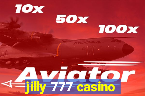 jilly 777 casino