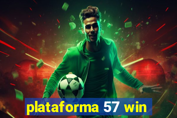 plataforma 57 win