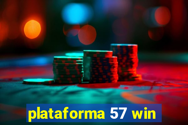 plataforma 57 win