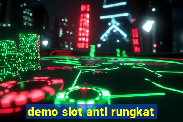 demo slot anti rungkat