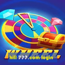 hill 777.com login