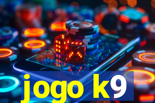 jogo k9