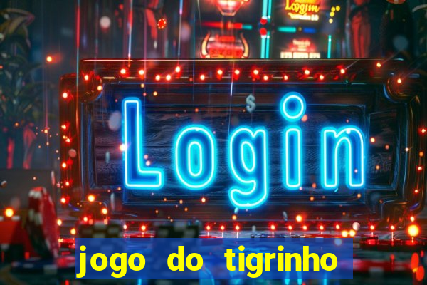 jogo do tigrinho paga mesmo