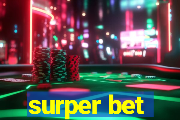 surper bet