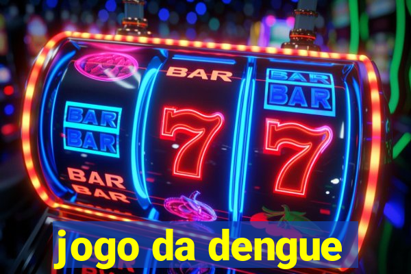 jogo da dengue