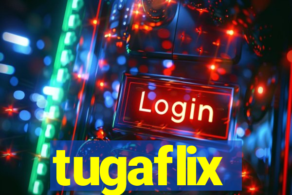 tugaflix