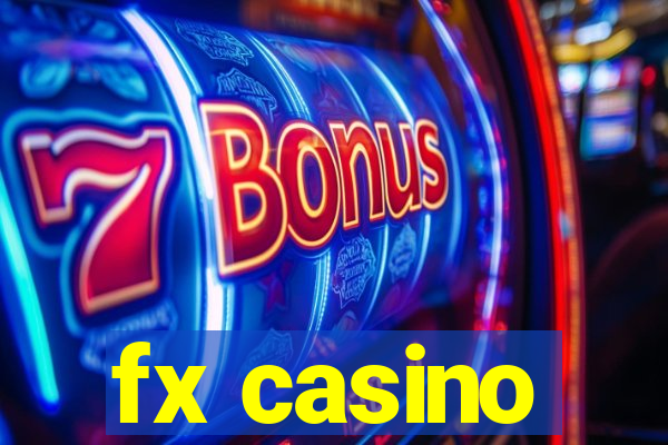 fx casino