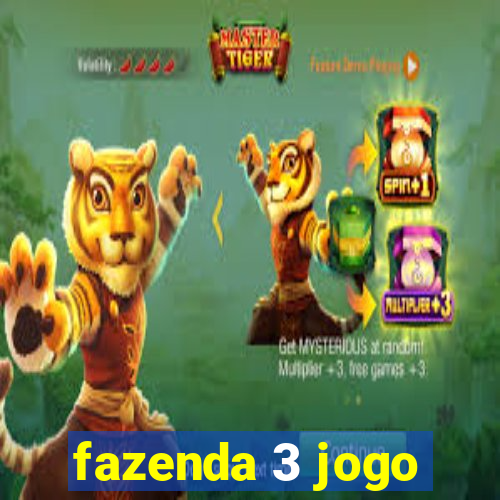 fazenda 3 jogo