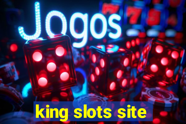 king slots site