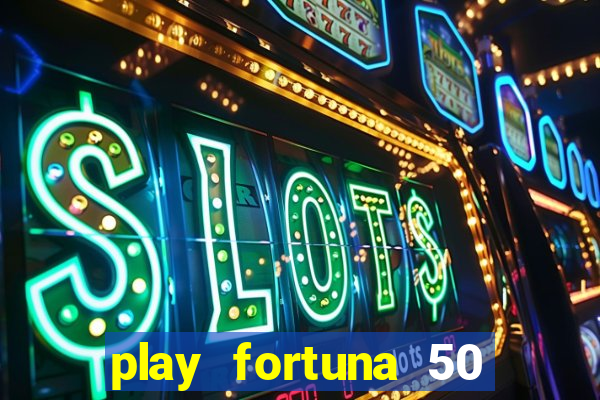 play fortuna 50 free spins