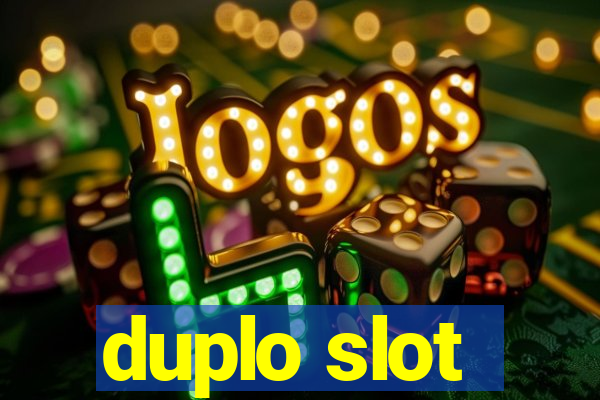 duplo slot