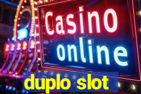 duplo slot