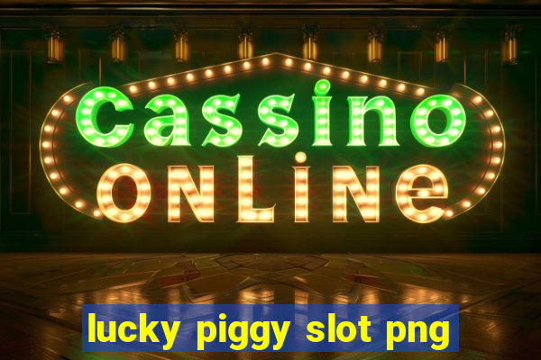 lucky piggy slot png