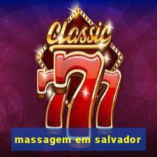 massagem em salvador