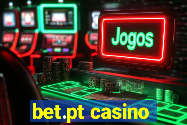 bet.pt casino