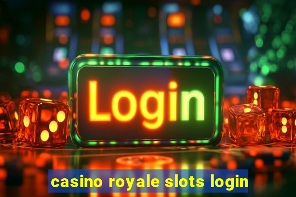 casino royale slots login