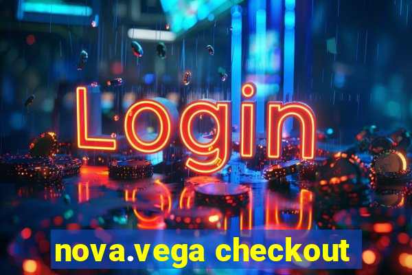 nova.vega checkout