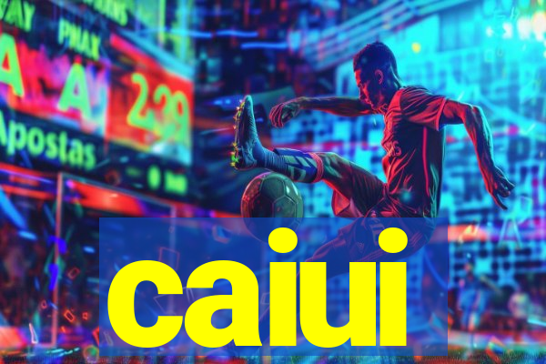 caiui