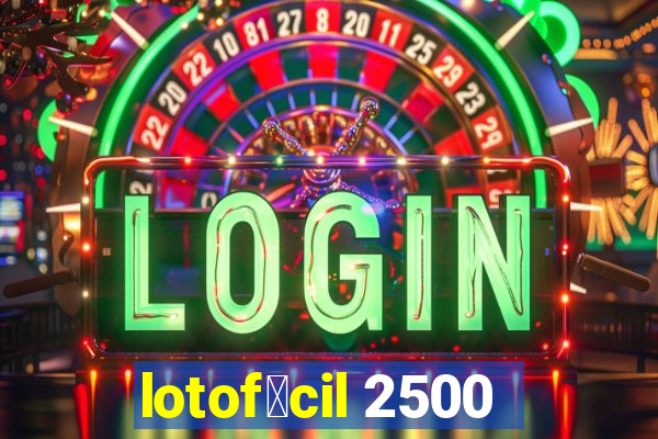 lotof谩cil 2500