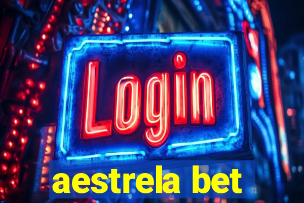 aestrela bet