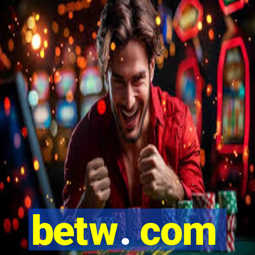 betw. com