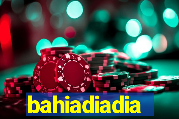 bahiadiadia