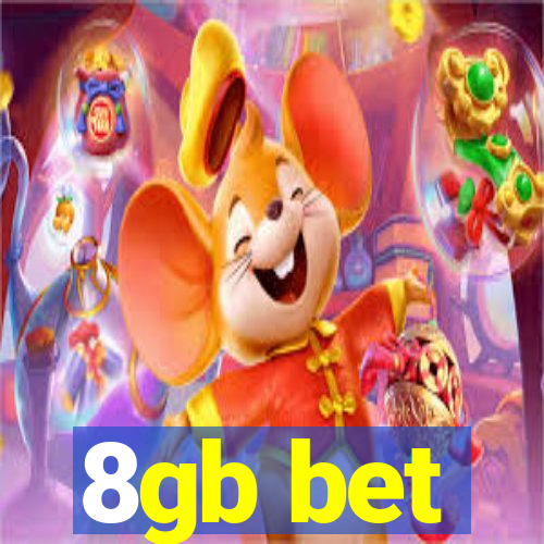 8gb bet