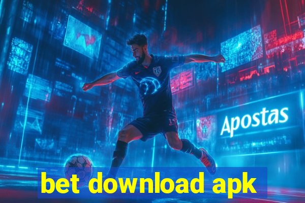 bet download apk