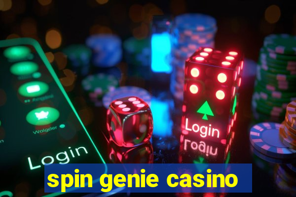 spin genie casino