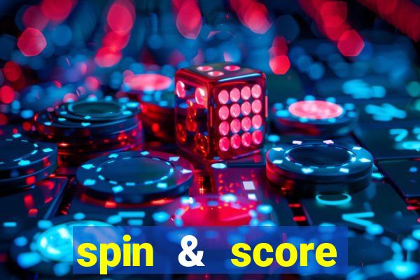 spin & score megaways slot