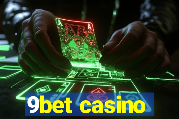 9bet casino