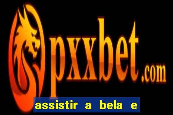 assistir a bela e a fera (1991 online dublado)