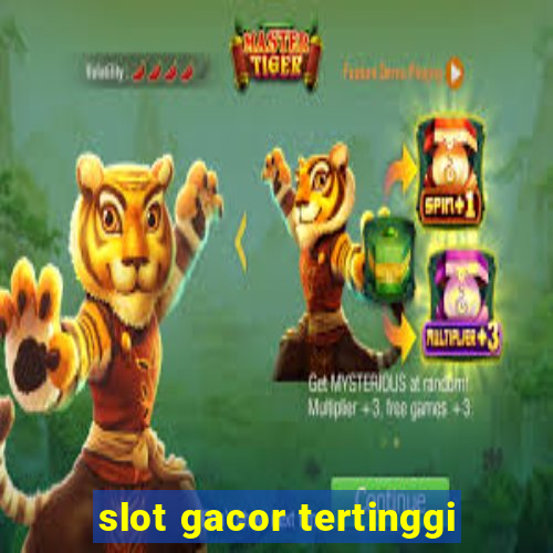 slot gacor tertinggi