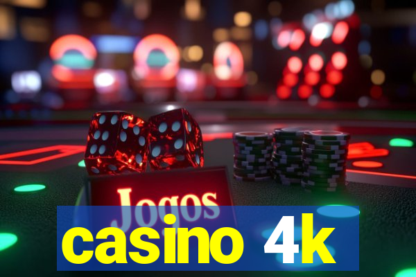 casino 4k