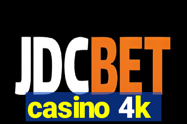 casino 4k