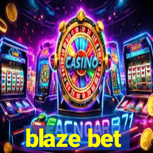 blaze bet