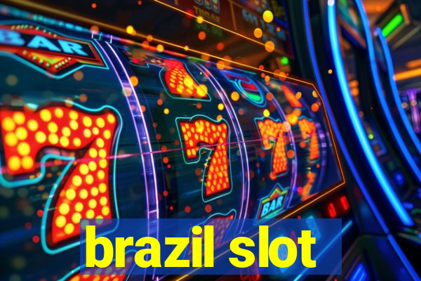 brazil slot