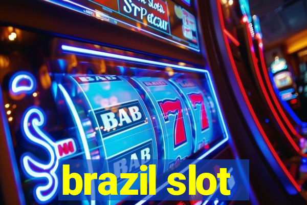 brazil slot